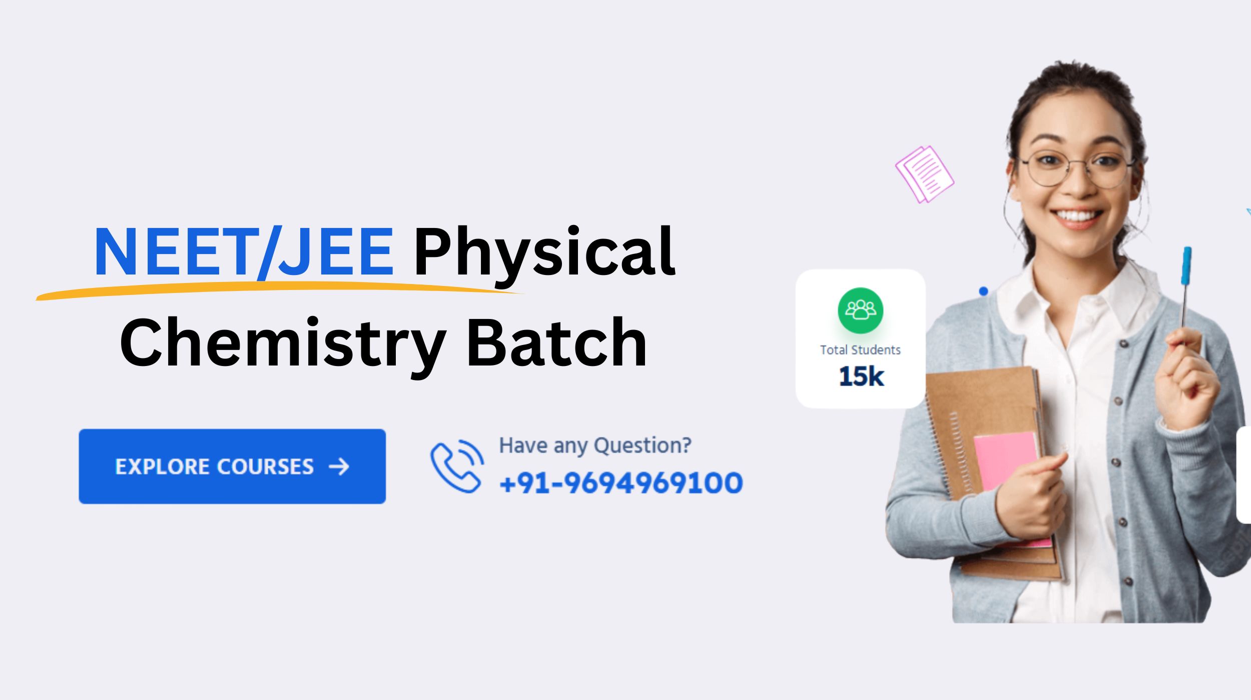 Physical Chemistry Batch for NEET/JEE