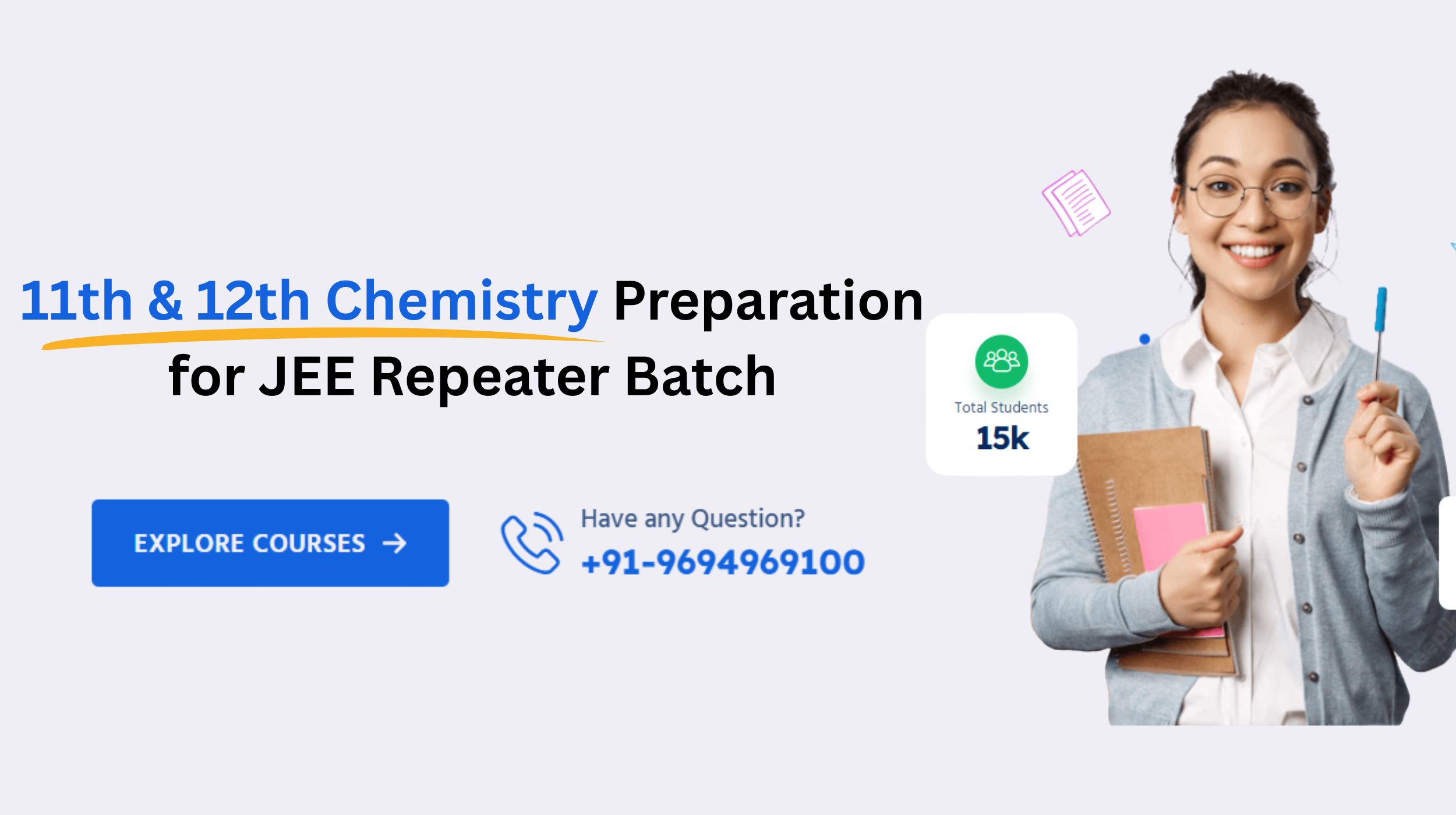 Your Ultimate Destination for Complete 11th & 12th Chemistry Preparation for JEE Repeater Batch